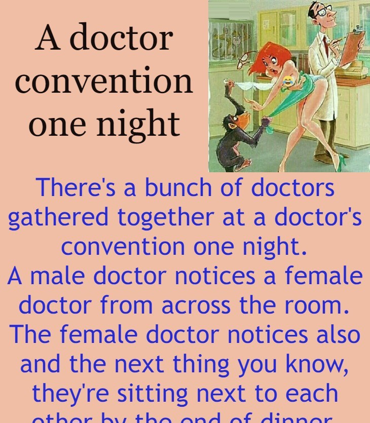 A doctor convention one night
