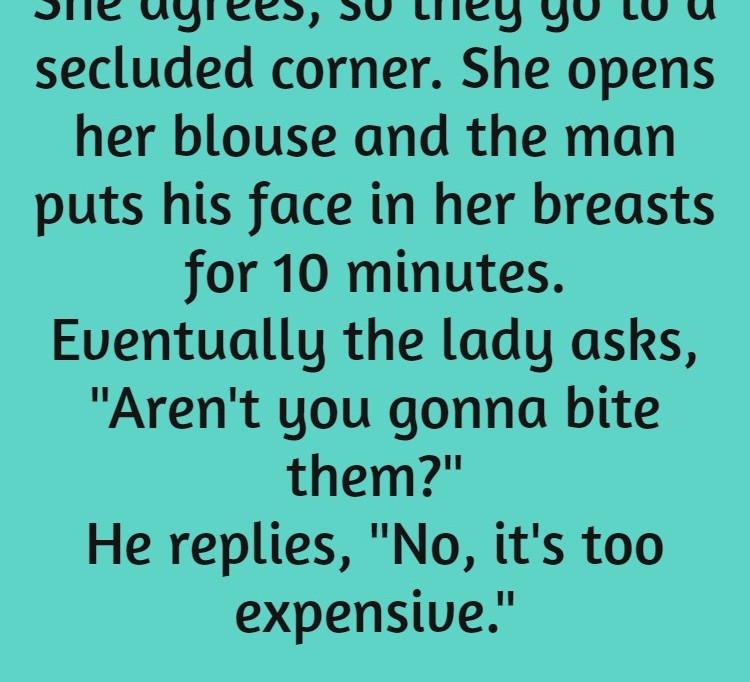 A man saw a lady with big breasts