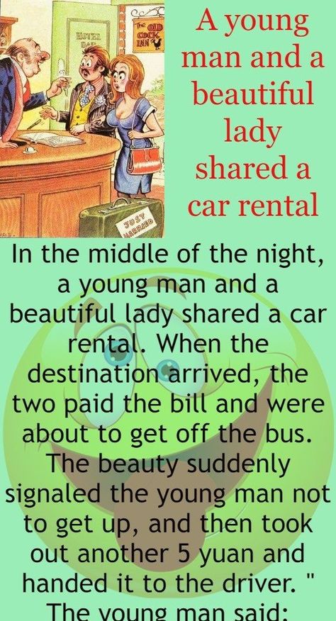 A young man and a beautiful lady shared a car rental - Funny Jokes