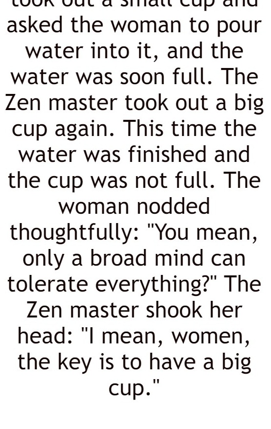 The woman asked the zen master