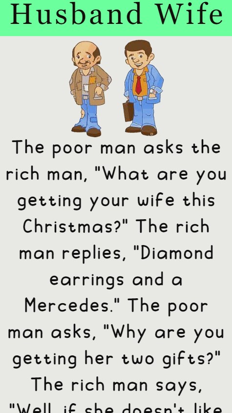 A poor man meets a rich man around Christmas