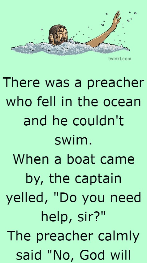 There was a preacher who fell in the ocean