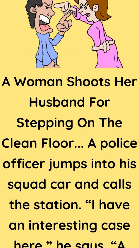 A Woman Shoots Her Husband