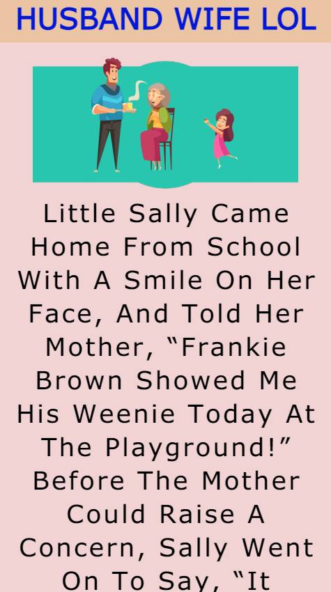 Little Sally Came Home From School 