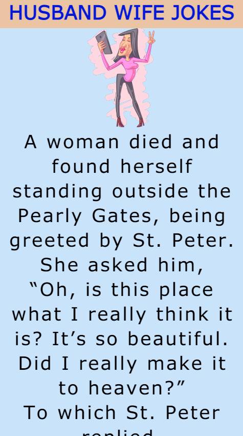 A woman died and found herself standing outside