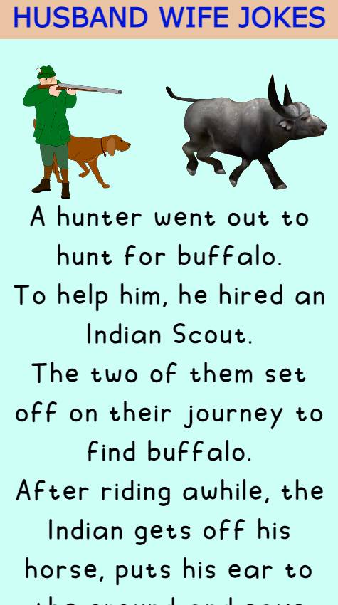 Hunter went out to hunt for buffalo
