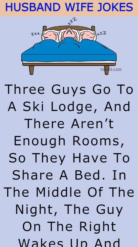 Three Guys Go To A Ski Lodge