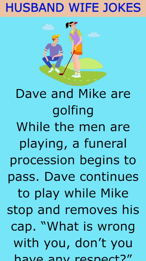 Dave and Mike are golfing