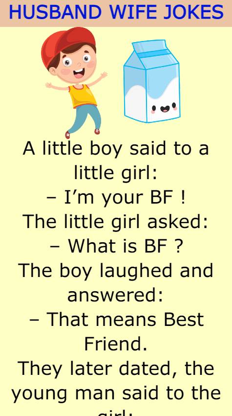 A little boy said to a little girl