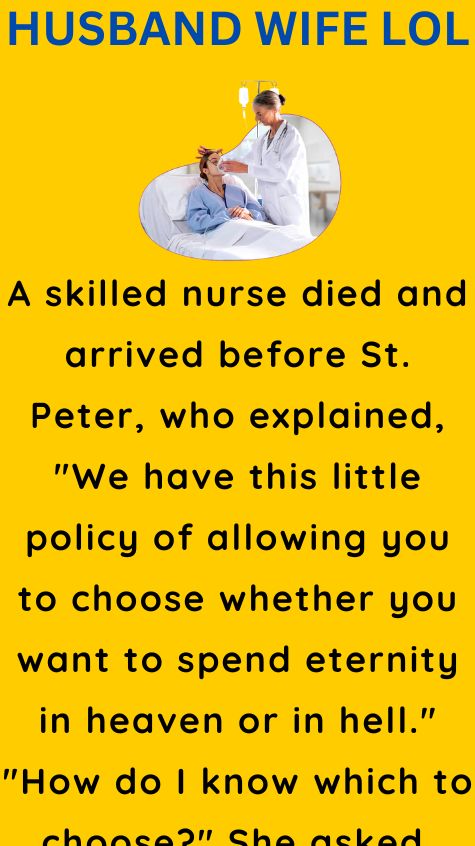 A skilled nurse died and arrived