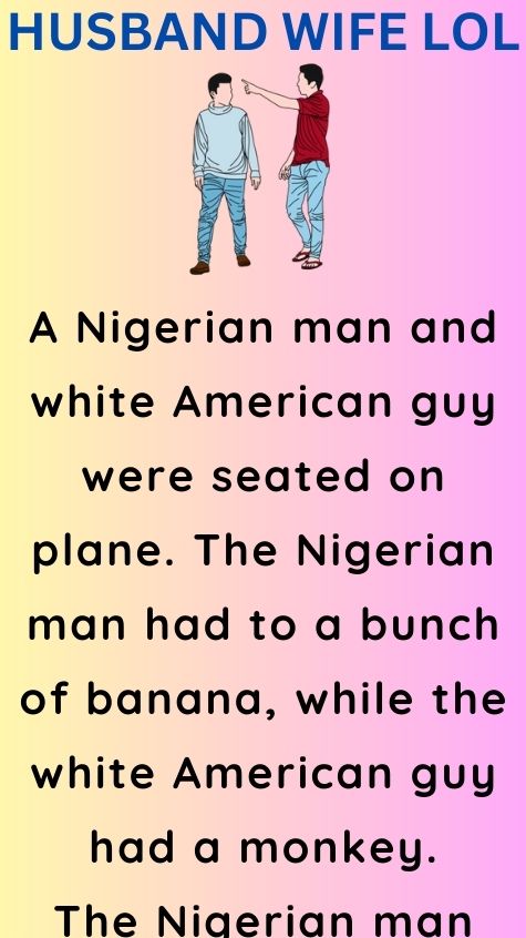A Nigerian man and white American guy 