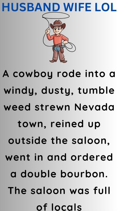 A cowboy rode into a windy