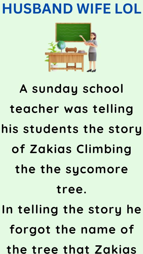 A sunday school teacher was telling