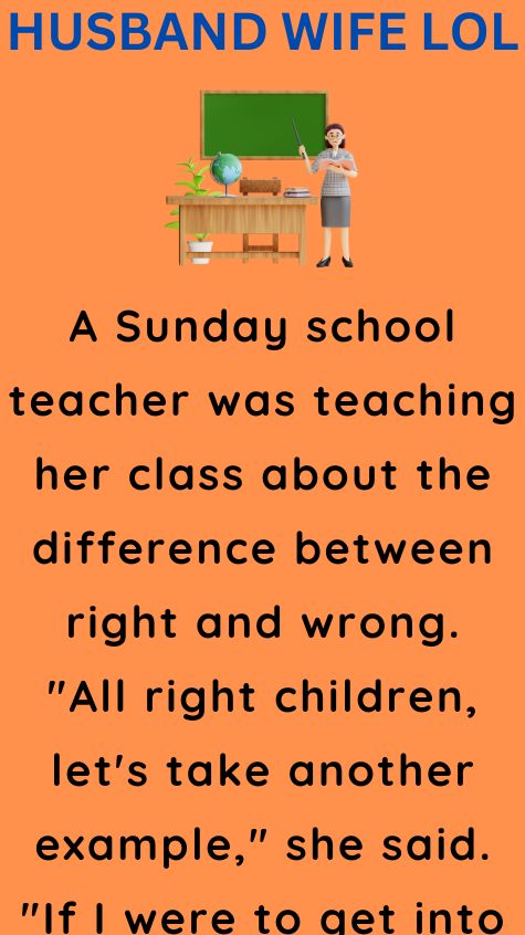 A Sunday school teacher was teaching