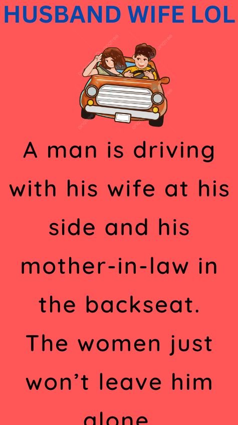 A man is driving with his wife