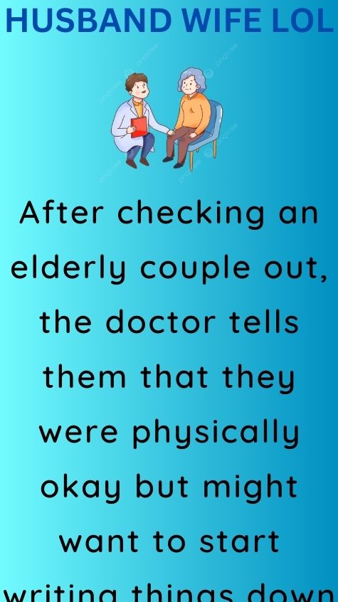 After checking an elderly couple
