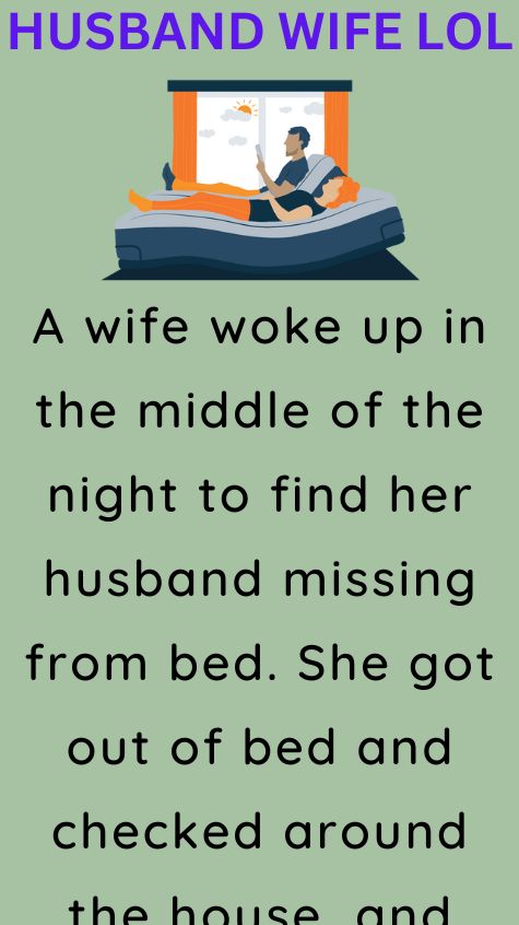 A wife woke up in the middle of the night