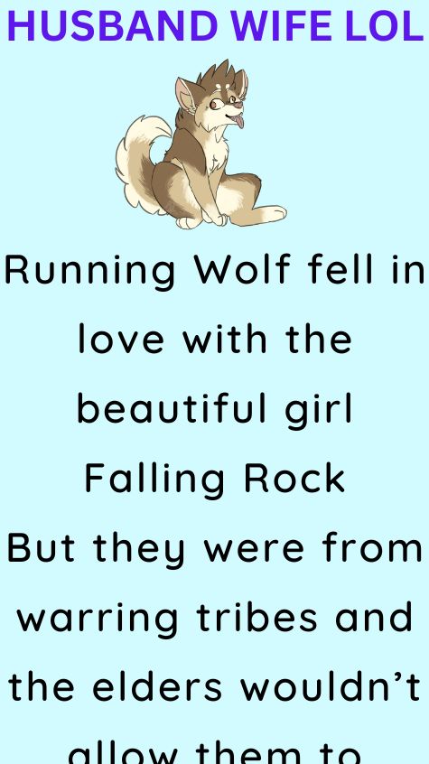 Running Wolf fell in love
