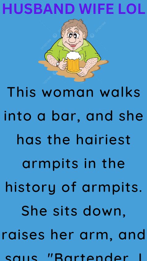 This woman walks into a bar