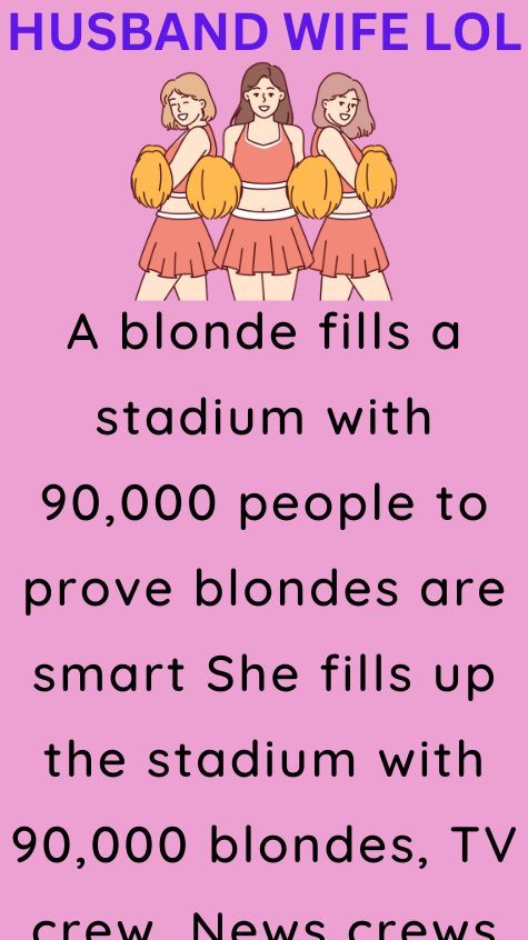 A blonde fills a stadium