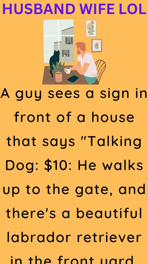 A guy sees a sign in front of a house that says