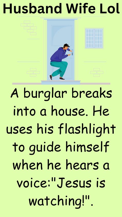A burglar breaks into a house