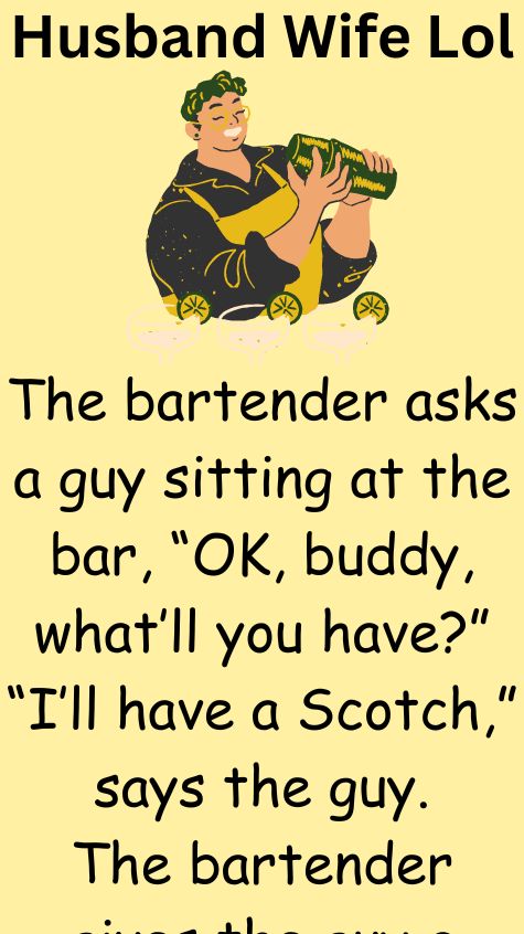 The bartender asks a guy sitting at the bar