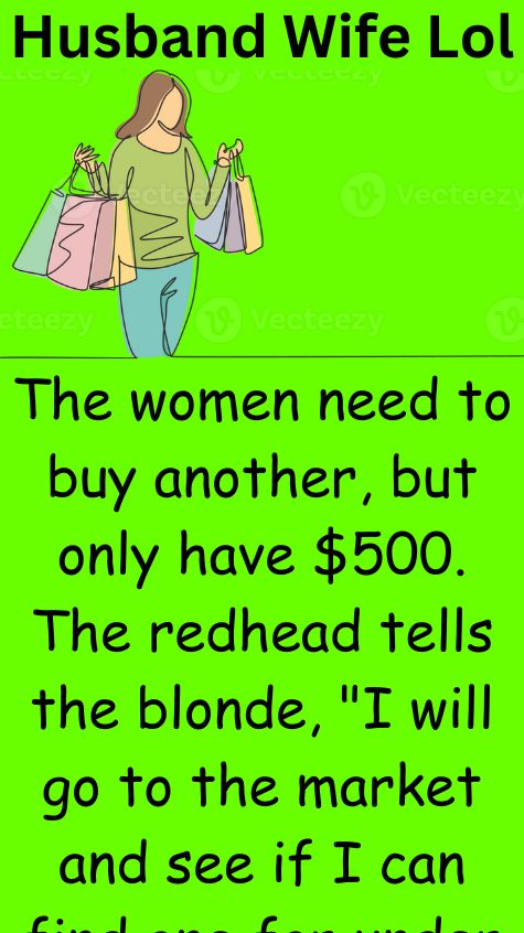 The redhead tells the blonde