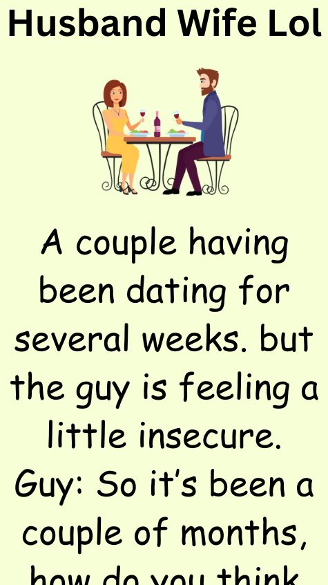 A couple having been dating for several week