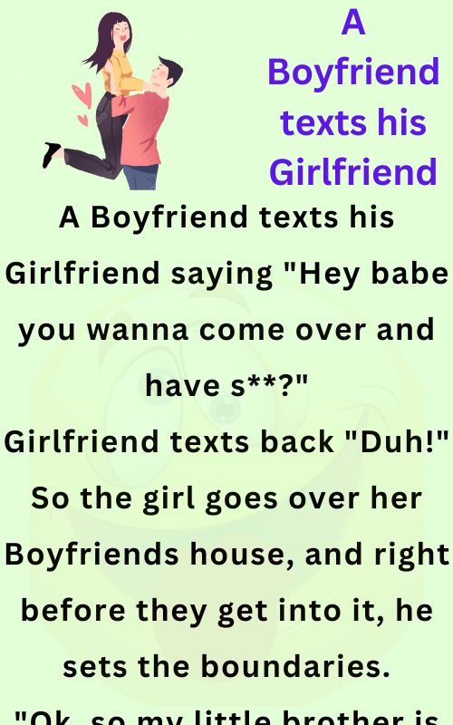 A Boyfriend texts his Girlfriend