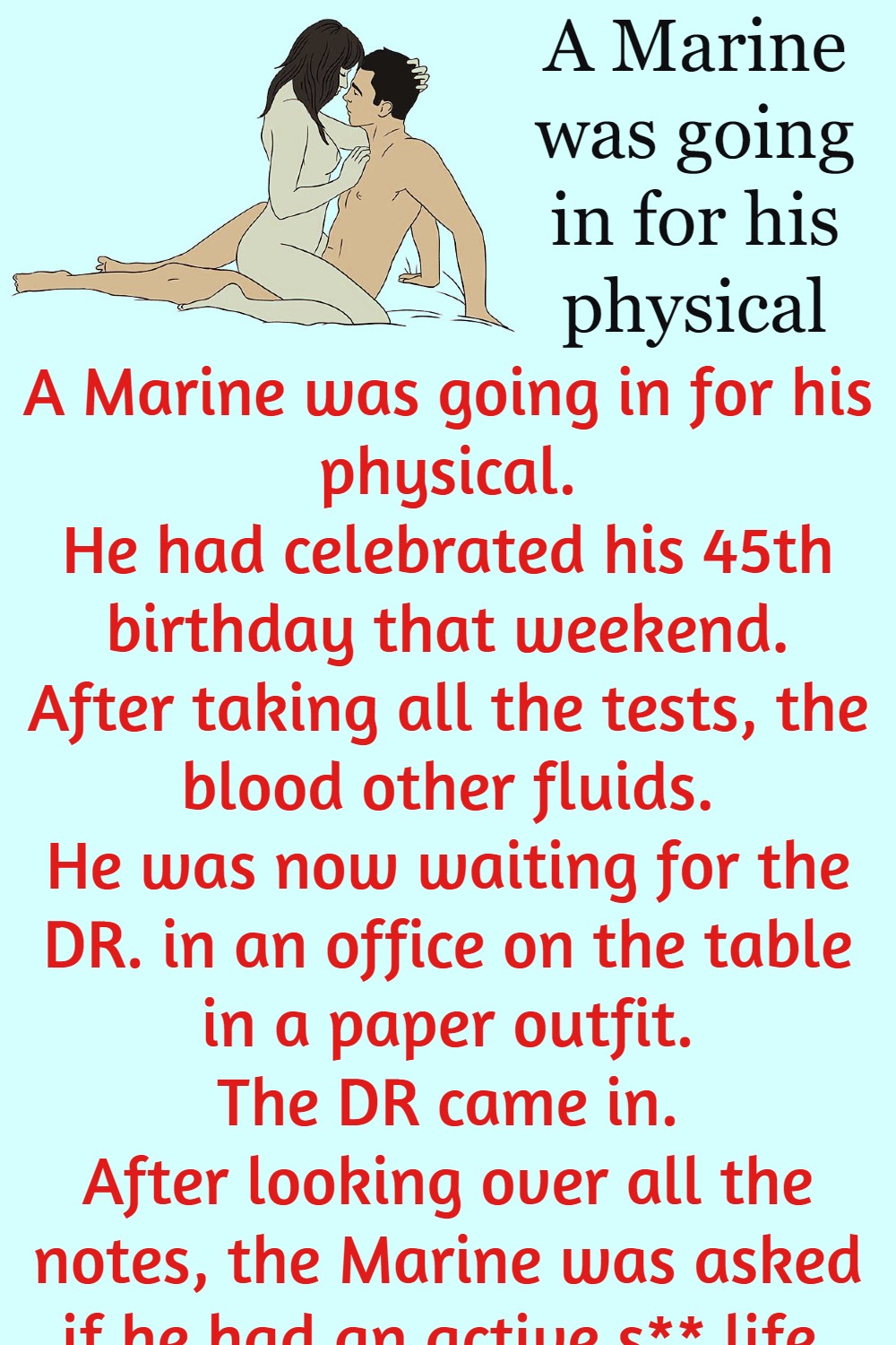 A Marine was going in for his physical