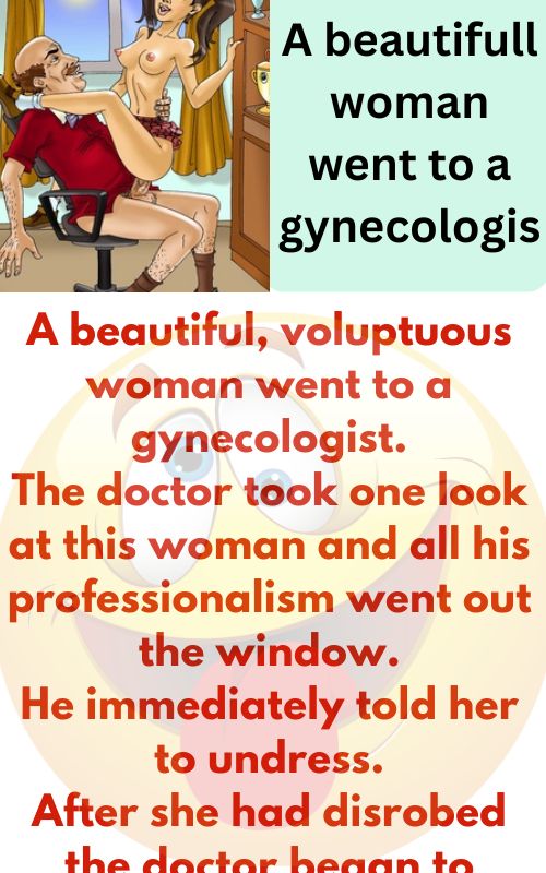 A beautiful woman went to a gynecologist - Funny Jokes