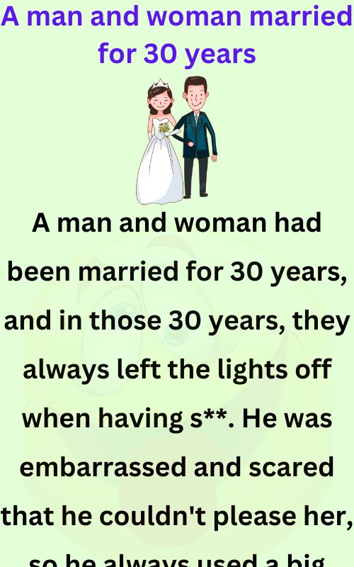 A man and woman married for 30 years - Funny Story