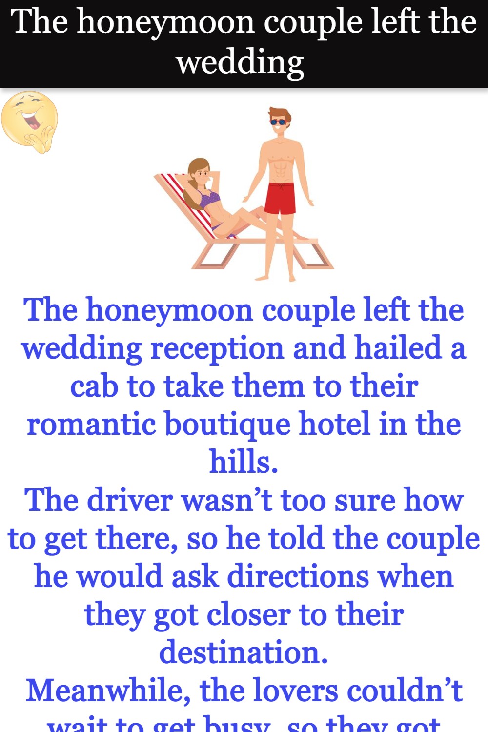 The honeymoon couple left the wedding