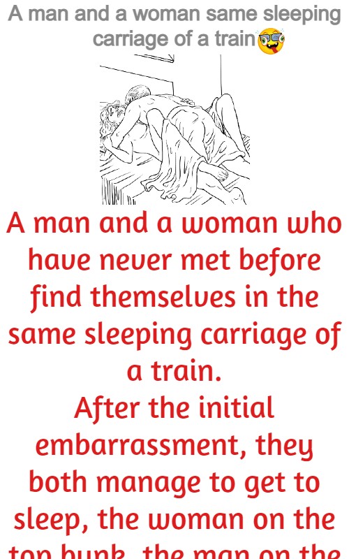 A man and a woman same sleeping carriage of a train