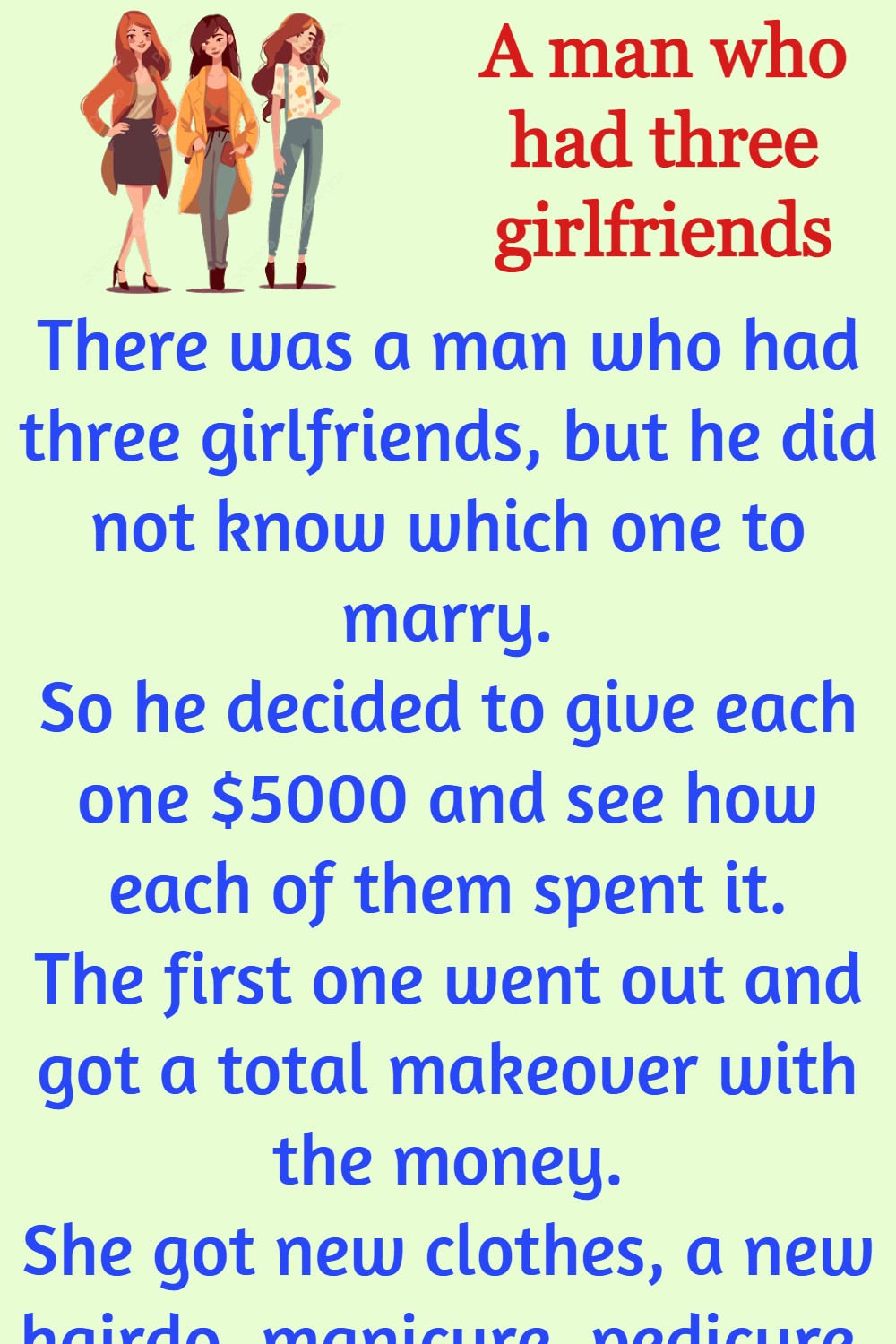 A man who had three girlfriends