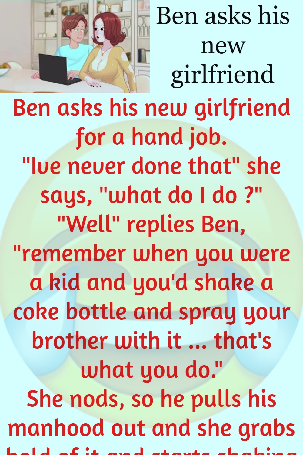 Ben asks his new girlfriend