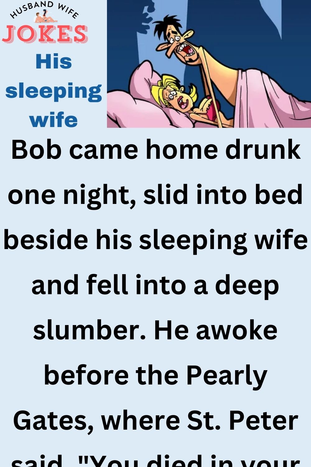 His sleeping wife