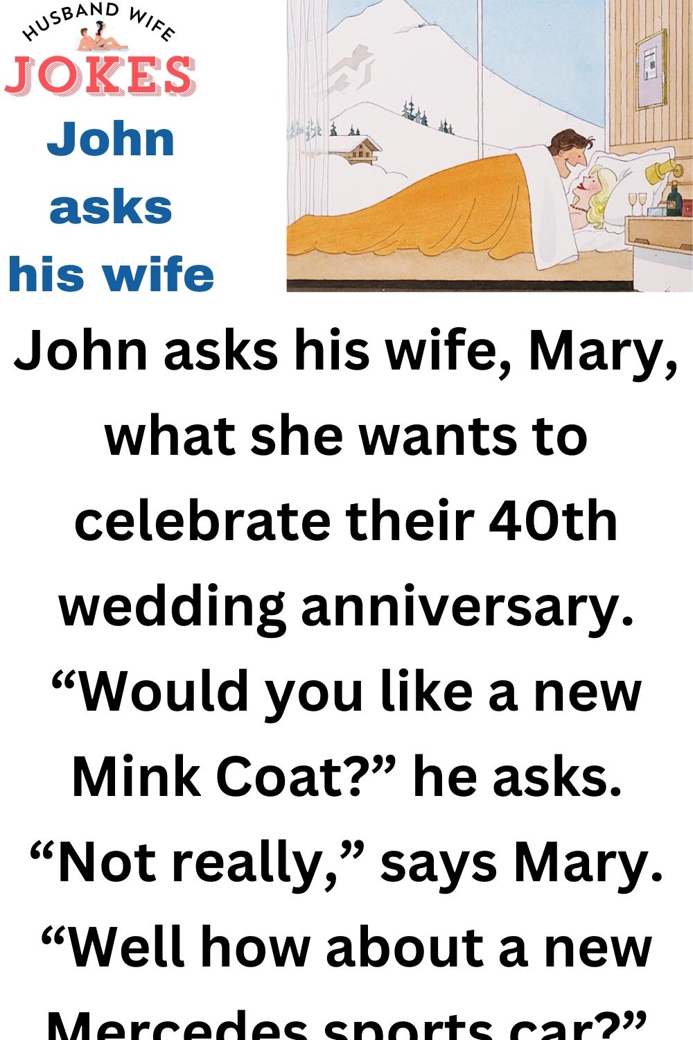 John asks his wife