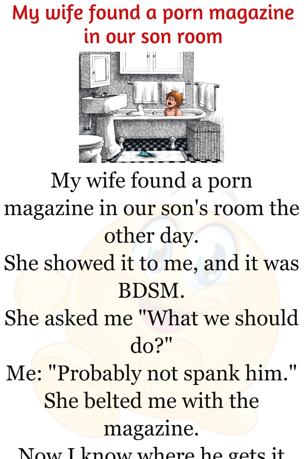 My wife found a porn magazine in our son room