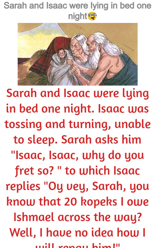 Sarah and Isaac were lying in bed one night