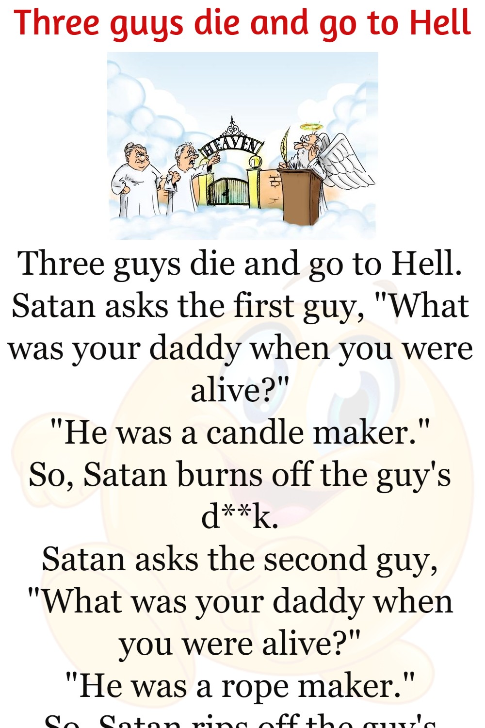 Three guys die and go to Hell