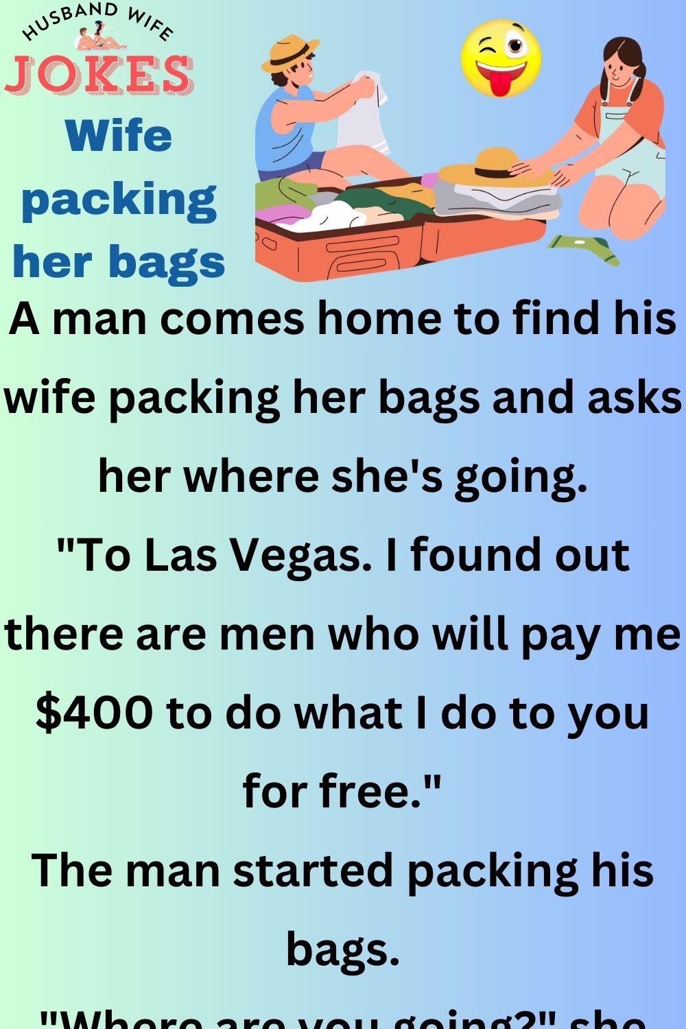 Wife packing her bags