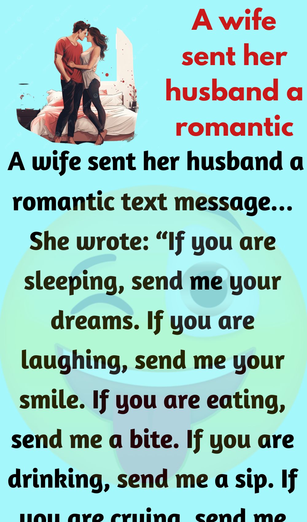 A wife sent her husband a romantic