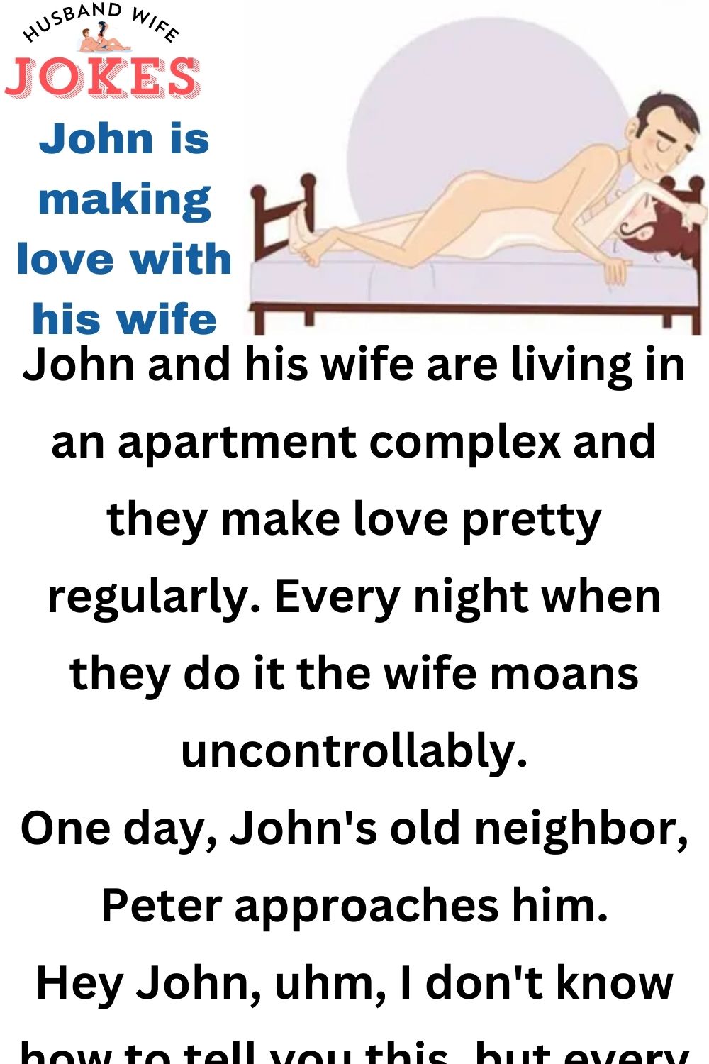 John is making love with his wife