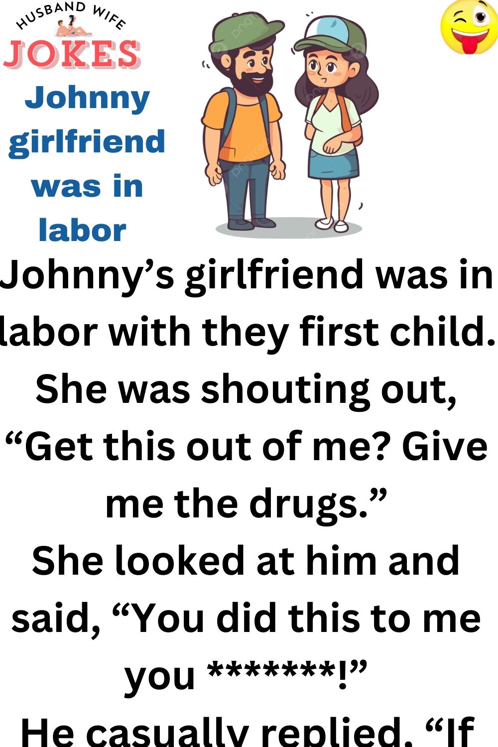 Johnny girlfriend was in labor