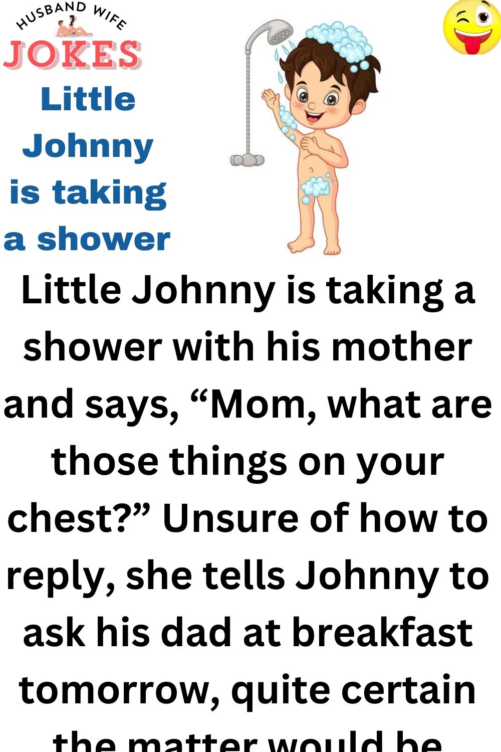 Little Johnny is taking a shower