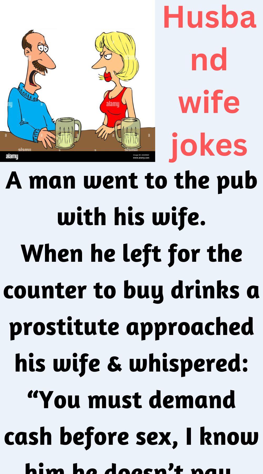 Man went to the pub with his wife