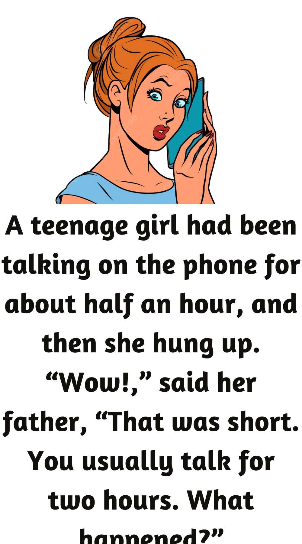 Girl had been talking on the phone